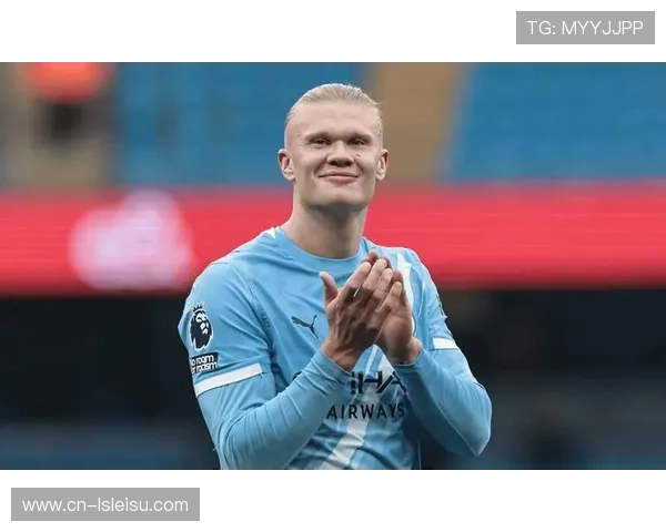 哈兰德梅开二度助曼城击败埃弗顿 独自领跑英超射手榜